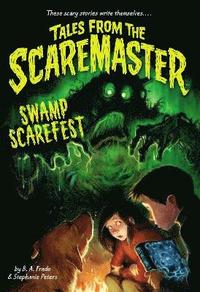Swamp Scarefest!