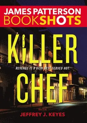 James Patterson - Killer Chef, Häftad. Tillgänglighet: Lägg i varukorg