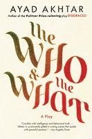 Who & The What