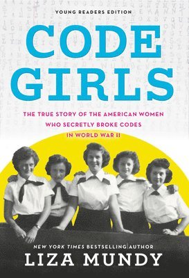 Liza Mundy - Code Girls, Häftad