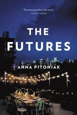 Anna Pitoniak - The Futures, Häftad
