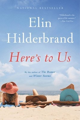 Elin Hilderbrand - Here's to Us, Häftad