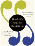 Bartlett's Familiar Quotations (19th Edition)