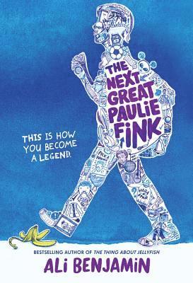 Ali Benjamin - The Next Great Paulie Fink, Inbunden