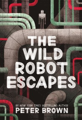 The Wild Robot Escapes: Volume 2 av Peter Brown