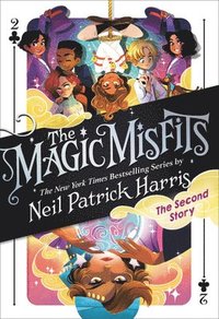 The Magic Misfits: The Second Story