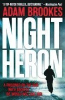 Adam Brookes - Night Heron, Häftad
