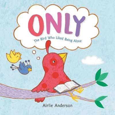Airlie Anderson - Only, Inbunden