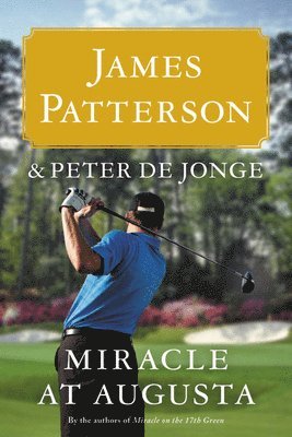 James Patterson - Miracle at Augusta, Häftad
