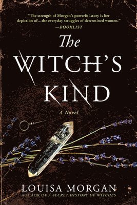Louisa Morgan - The Witch's Kind, Häftad
