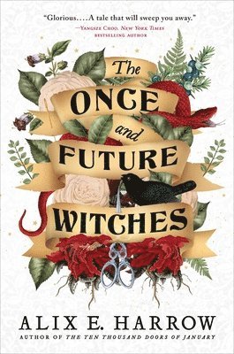 The Once and Future Witches av Alix E Harrow, Alix E Harrow