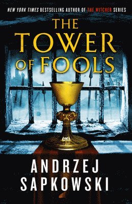 Andrzej Sapkowski - The Tower of Fools, Häftad