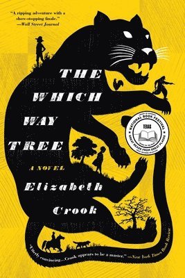 Elizabeth Crook - The Which Way Tree, Häftad