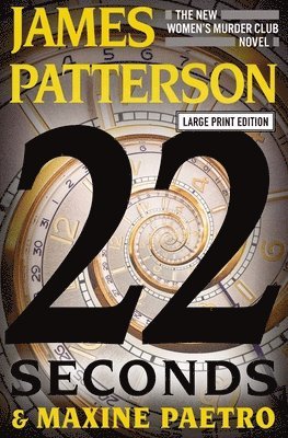 James Patterson, Maxine Paetro - 22 Seconds, Häftad