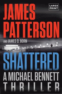 James Patterson - Shattered, Häftad