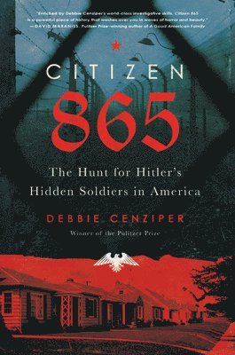 Debbie Cenziper - Citizen 865, Inbunden