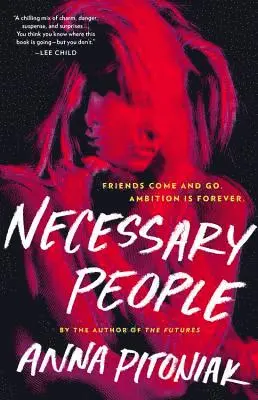 Anna Pitoniak - Necessary People, Inbunden. Tillgänglighet: Lägg i varukorg