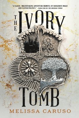 Melissa Caruso - The Ivory Tomb, Häftad