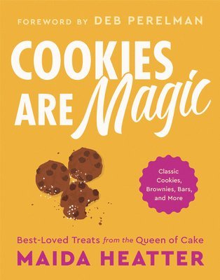 Maida Heatter - Cookies Are Magic, Inbunden. Tillgänglighet: Lägg i varukorg
