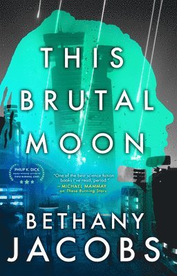 Bethany Jacobs - This Brutal Moon, Häftad. Tillgänglighet: Lägg i varukorg