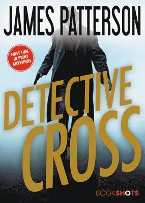 James Patterson - Detective Cross, Häftad. Tillgänglighet: Lägg i varukorg