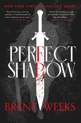 Brent Weeks - Perfect Shadow, Inbunden