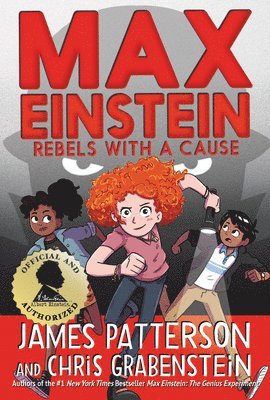 Max Einstein: Rebels with a Cause av James Patterson, Chris Grabenstein