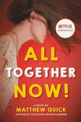 Matthew Quick - All Together Now, Häftad. Tillgänglighet: Lägg i varukorg
