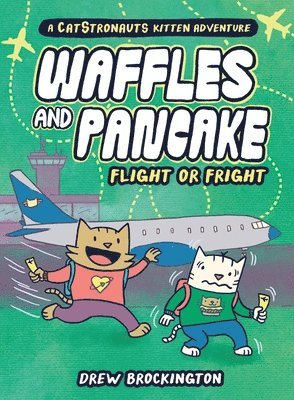 Drew Brockington - Waffles and Pancake: Flight or Fright, Inbunden