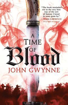 A Time of Blood av John Gwynne