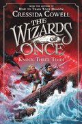Wizards Of Once: Knock Three Times