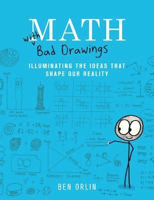 Ben Orlin - Math with Bad Drawings, Inbunden