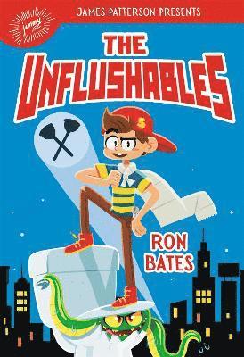 Ron Bates - The Unflushables, Inbunden. Tillgänglighet: Lägg i varukorg