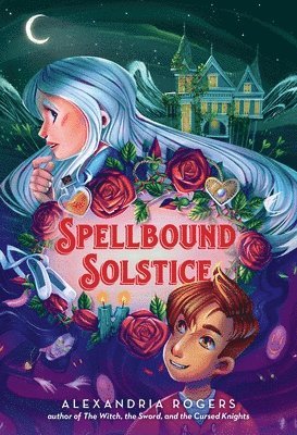 Alexandria Rogers - Spellbound Solstice, Inbunden. Tillgänglighet: Lägg i varukorg