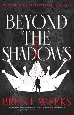 Brent Weeks - Beyond the Shadows, Häftad