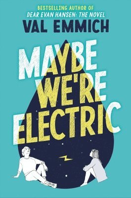 Val Emmich - Maybe We're Electric, Inbunden