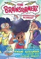 Cassidy Dyce, Kwame Alexander, Rashad Doucet - The Brainstormerz: Operation Blowout (A Graphic Novel), Häftad. Tillgänglighet: Kommande