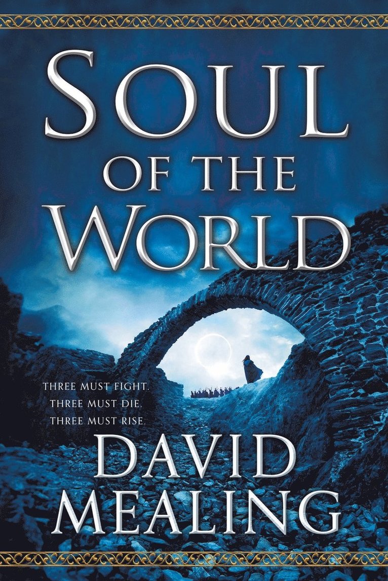 David Mealing - Soul of the World, Häftad