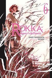 Rokka: Braves of the Six Flowers Vol. 6 (light novel)