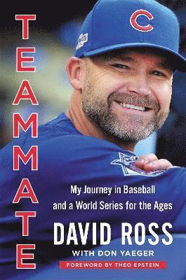 Teammate av David Ross, Don Yaeger