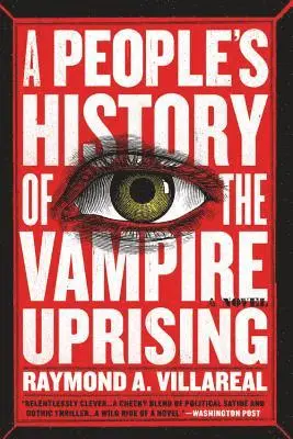 Raymond A. Villareal - A People's History of the Vampire Uprising, Häftad. Tillgänglighet: Lägg i varukorg