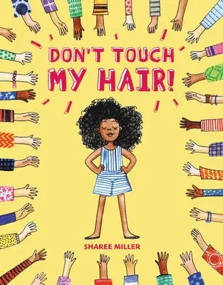 Sharee Miller - Don't Touch My Hair!, Inbunden. Tillgänglighet: Lägg i varukorg