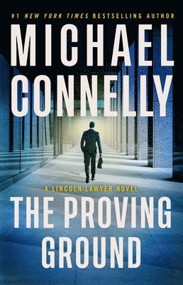 Michael Connelly - Proving Ground, Inbunden