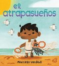 El Atrapasueos (the Dream Catcher)