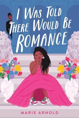 Marie Arnold - I Was Told There Would Be Romance, Inbunden