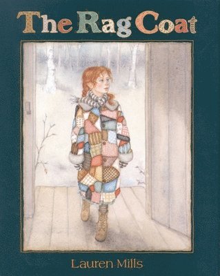 Lauren A. Mills - The Rag Coat, Inbunden