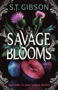 Savage Blooms