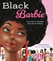 Dinah Johnson, Laura Freeman - Black Barbie, Inbunden. Tillgänglighet: Kommande