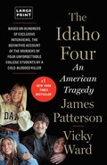 The Idaho Four: An American Tragedy