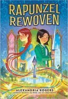 Alexandria Rogers - Rapunzel Rewoven, Häftad. Tillgänglighet: Kommande